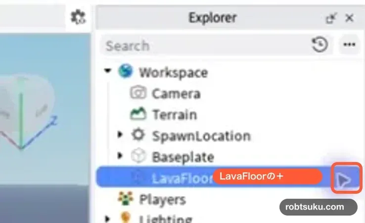 ExplorerのLavaFloor行に出る追加ボタンをオレンジの枠で示した画面
